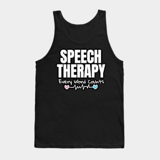 Speech Therapy - SLP Gifts Tank Top